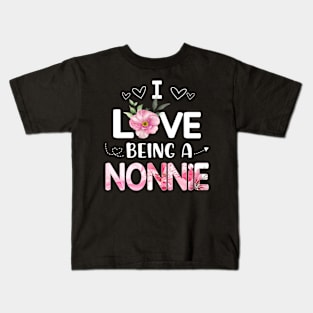 i love being a nonnie Kids T-Shirt